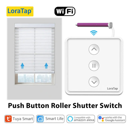 LoraTap Roller Shutter Curtains Blinds Push Button Switch Tuya Smart Life Electric Motor Engine Connected WiFi Alexa Google Home